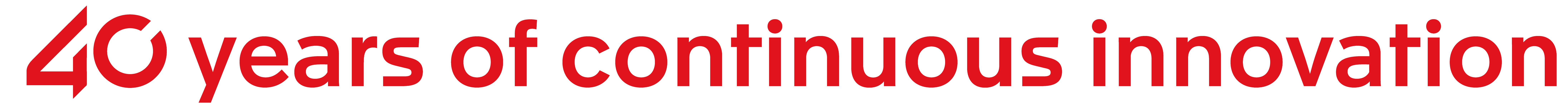 40 years of continious innovation