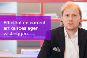 Efficiënt en correct artikeltoeslagen vastleggen  